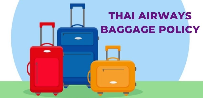 Thai Airways Baggage Allowance - AirlinesPolicy