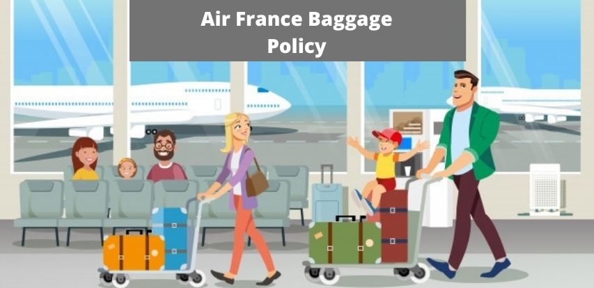 Air France Baggage Policy