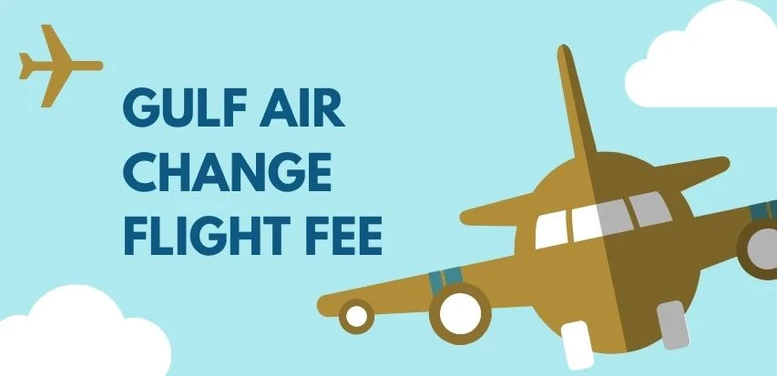 Gulf Air Change Flight Fee