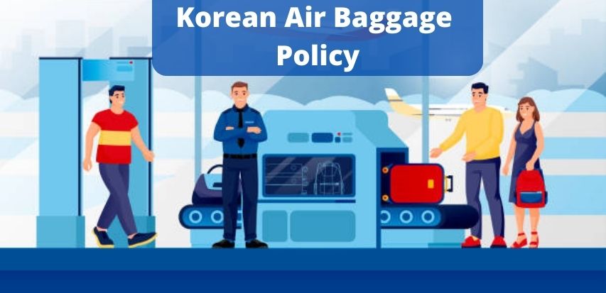 Korean Air Baggage Policy