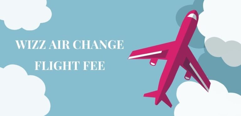 wizz-air-flight-change-policy-change-booking-name-on-tickets-fee