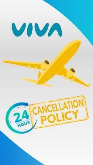 Viva Air Cancellation 24 Hours