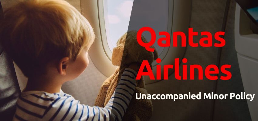 Qantas Unaccompanied Minor Policy