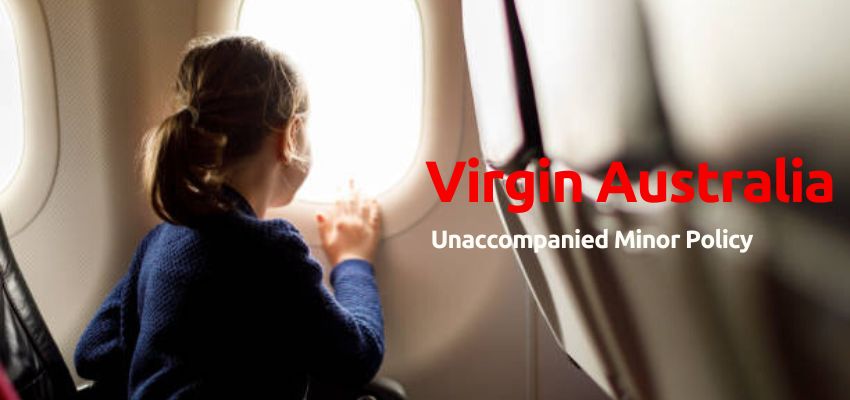 Virgin Australia Unaccompanied Minor Policy