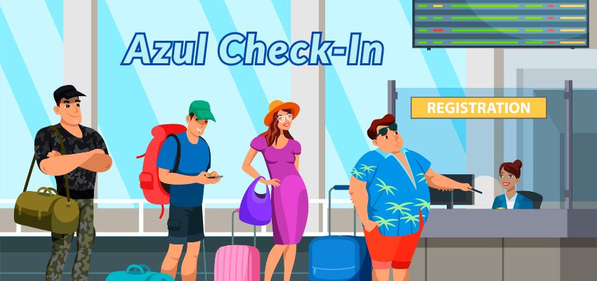 Azul Check In - Airlinespolicy
