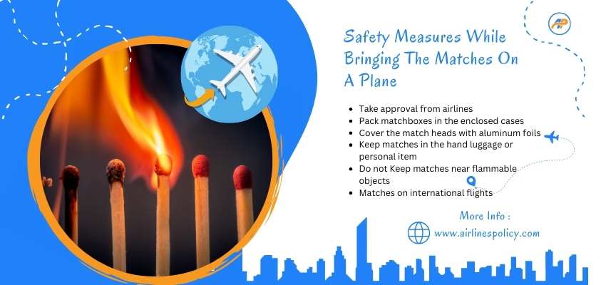 Can You Bring Matches On A Plane, Airliespolicy, Safety Measures While Bringing The Matches On A Plane